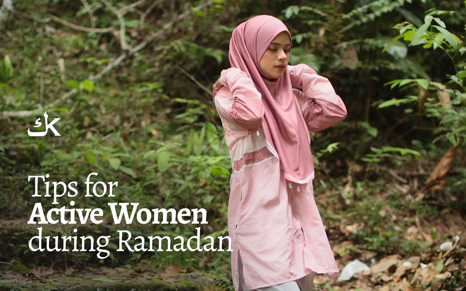 Tips for active women during ramadan